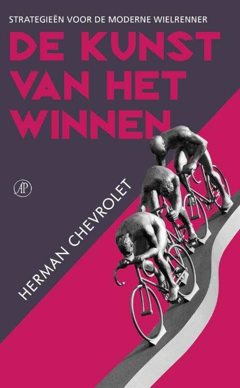 De kunst van het winnen: strategieën voor de moderne wielrenner book