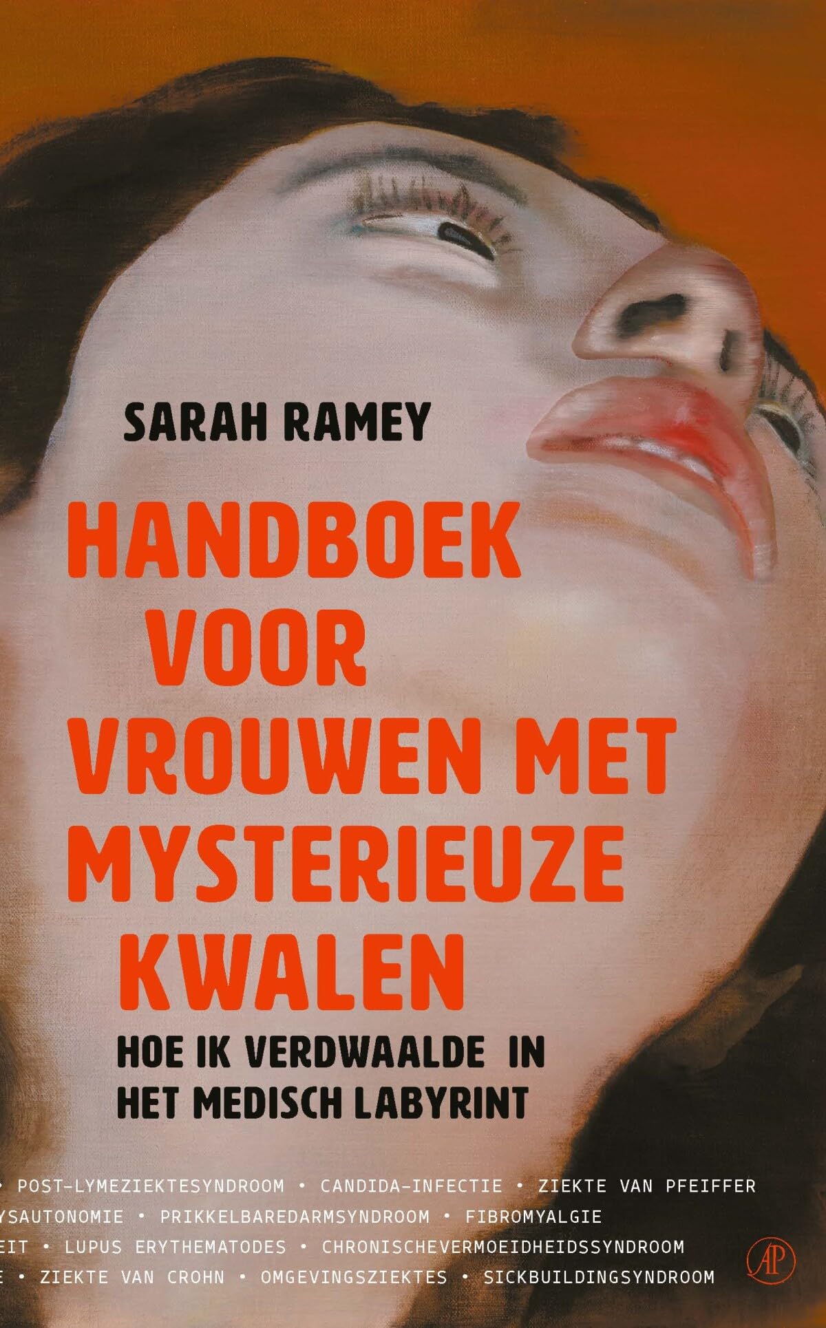 Handboek voor vrouwen met mysterieuze kwalen: hoe ik verdwaalde in het medisch labyrint Medicine