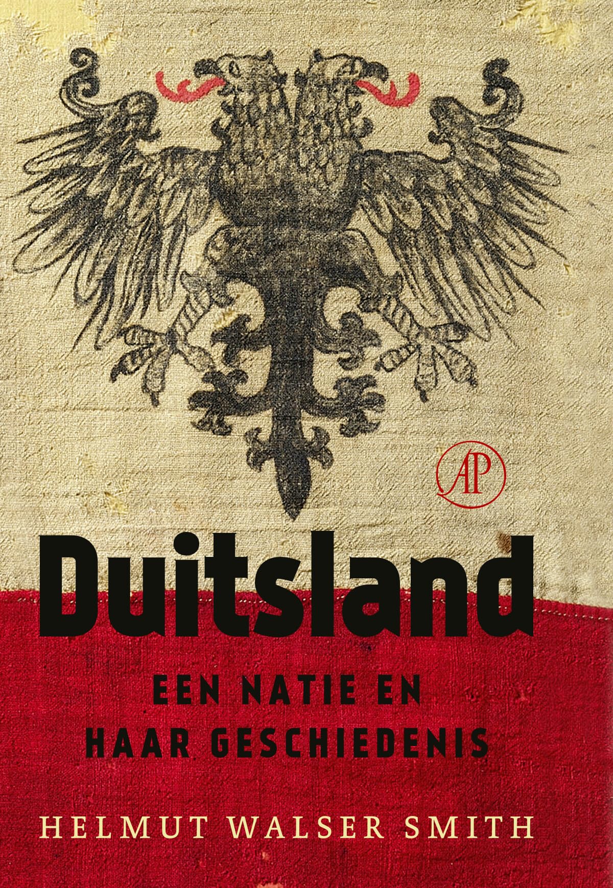 Duitsland: een natie en haar geschiedenis : voor, tijdens en na het nationalisme 1500-2000 Politics & History