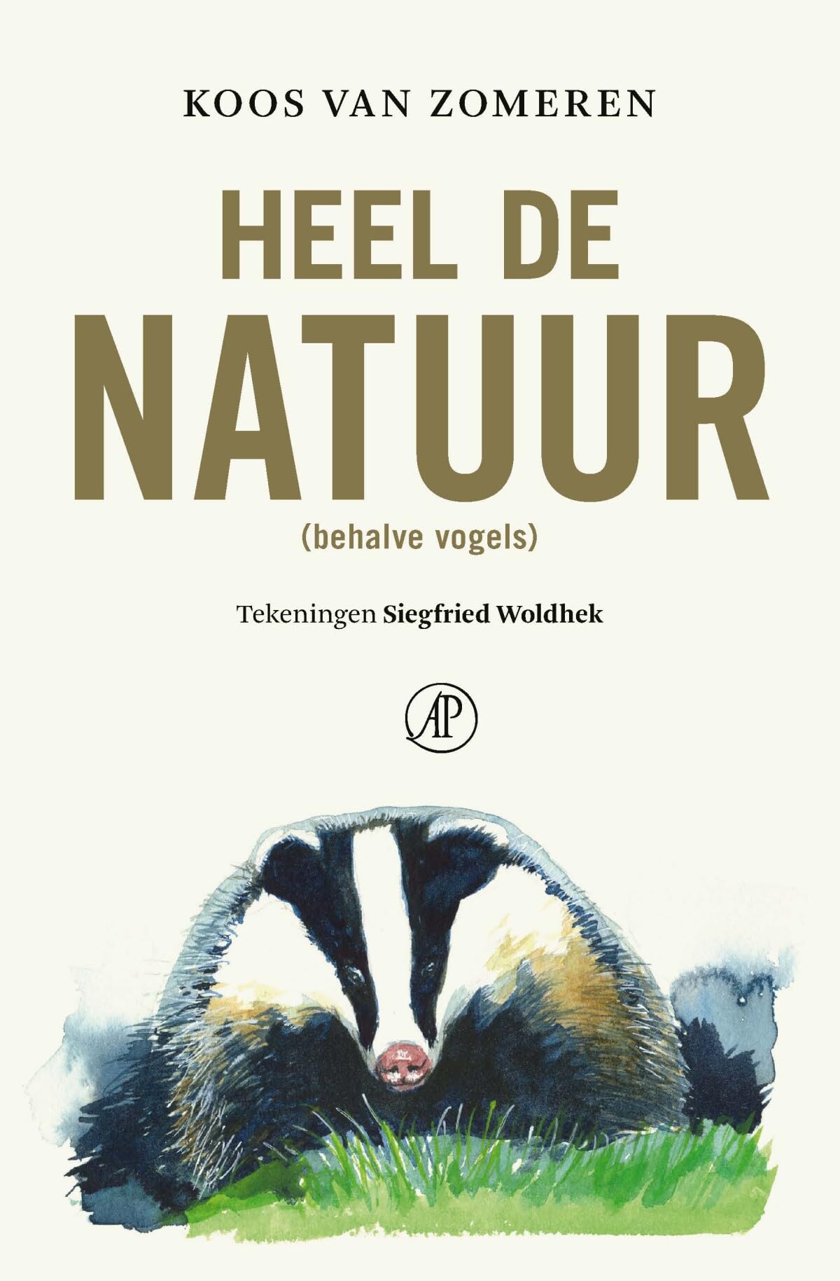 Heel de natuur: (behalve vogels) book