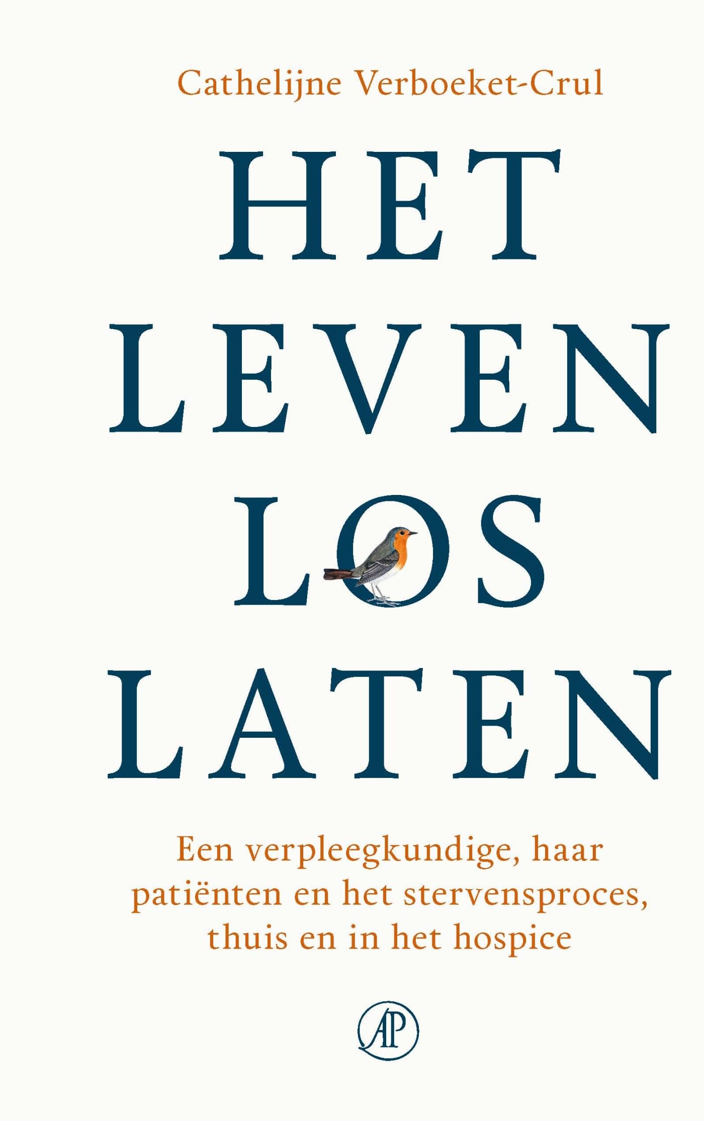 Het leven loslaten: een verpleegkundige, haar patiënten en het stervensproces thuis en in het hospice Medicine