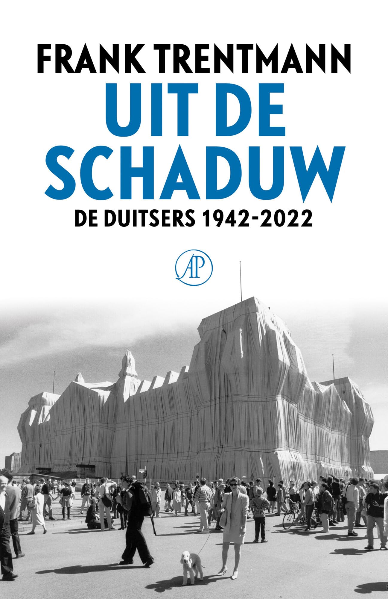 Uit de schaduw: Duitsland en de Duitsers 1942-2022 Social Sciences