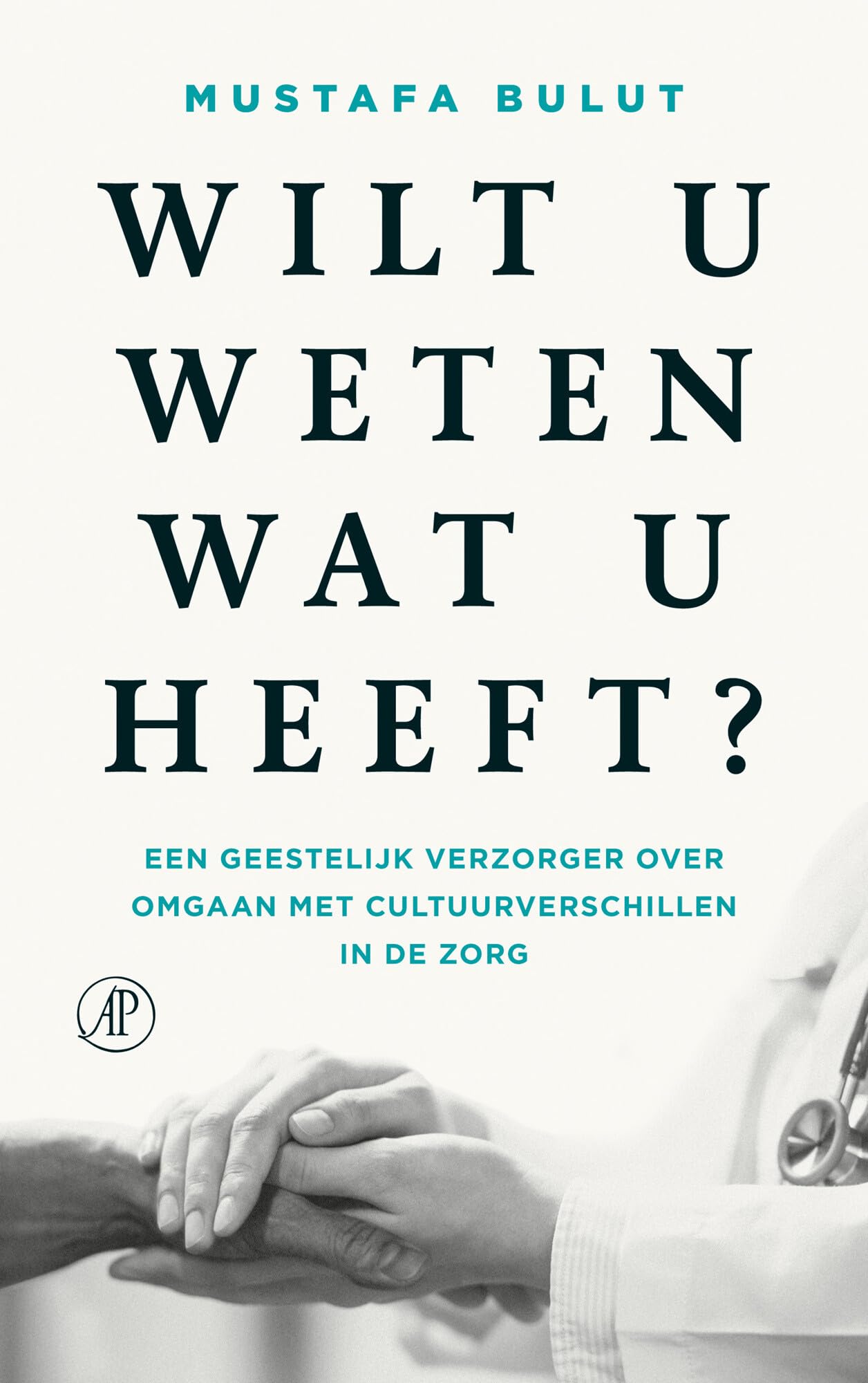 Wilt u weten wat u heeft?: een geestelijk verzorger over omgaan met cultuurverschillen in de zorg Medicine