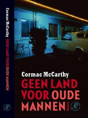 Geen land voor oude mannen: roman book