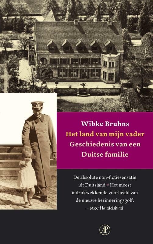 Het land van mijn vader: geschiedenis van een Duitse familie Books