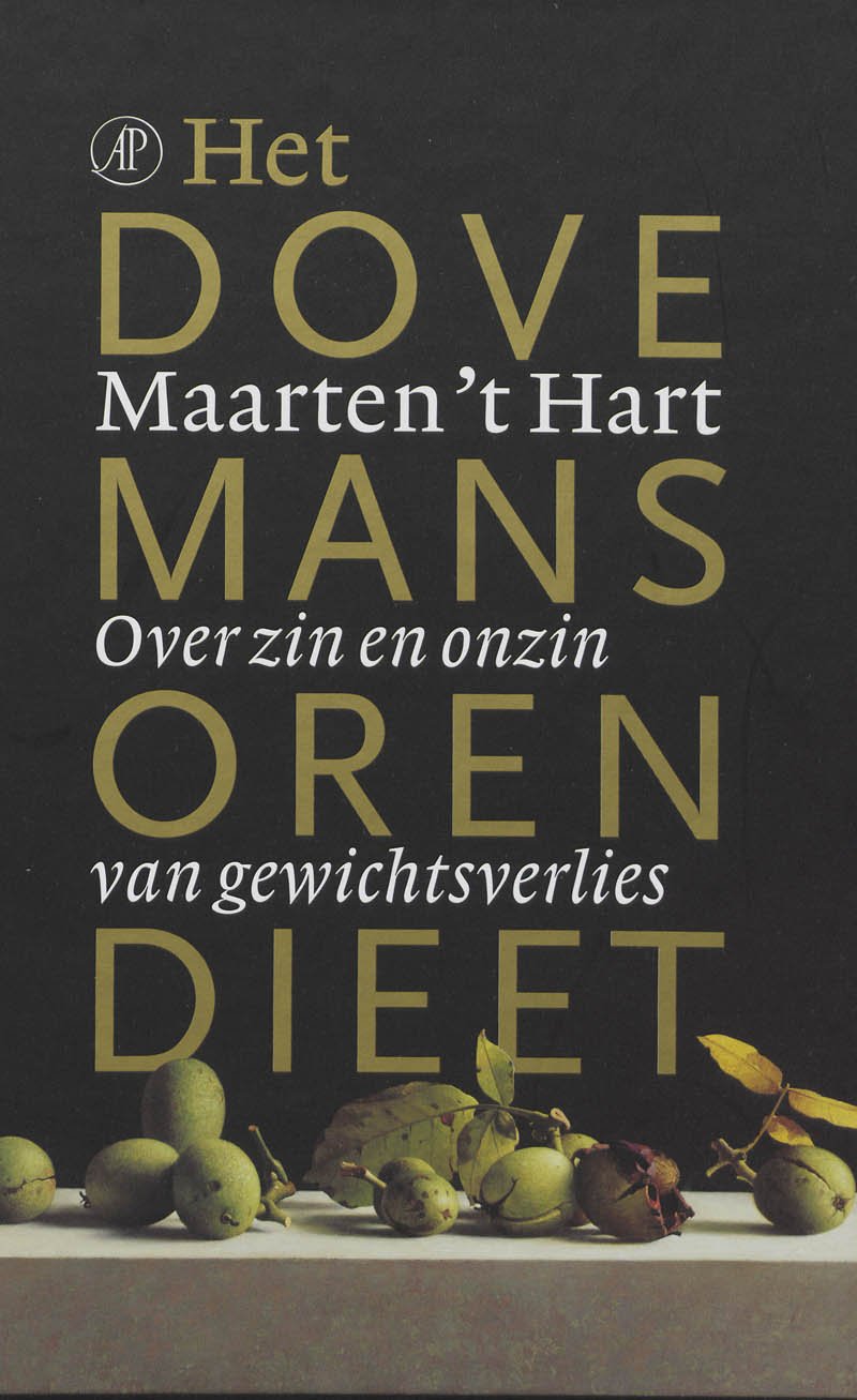 Het dovemansorendieet: over zin en onzin van gewichtsverlies book