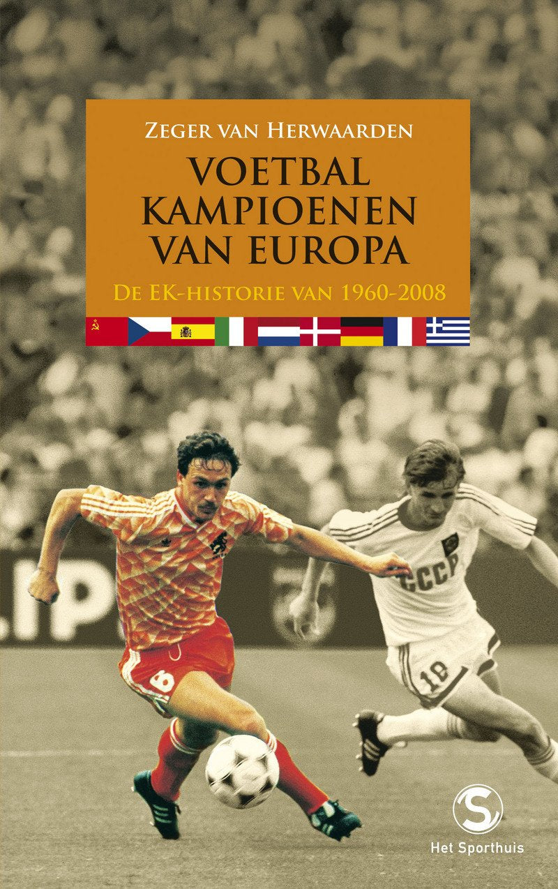 Voetbalkampioenen van Europa: de EK-historie van 1960-2008 book