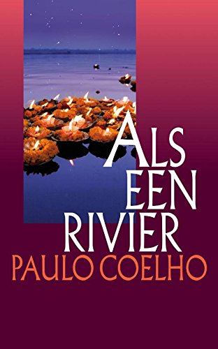 Als een rivier: gedachten en impressies 1998-2005 book