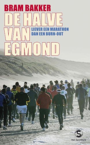 De halve van Egmond: liever een marathon dan een burn-out book
