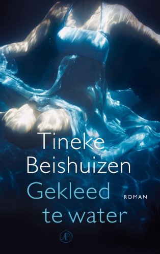 Gekleed te water: roman book