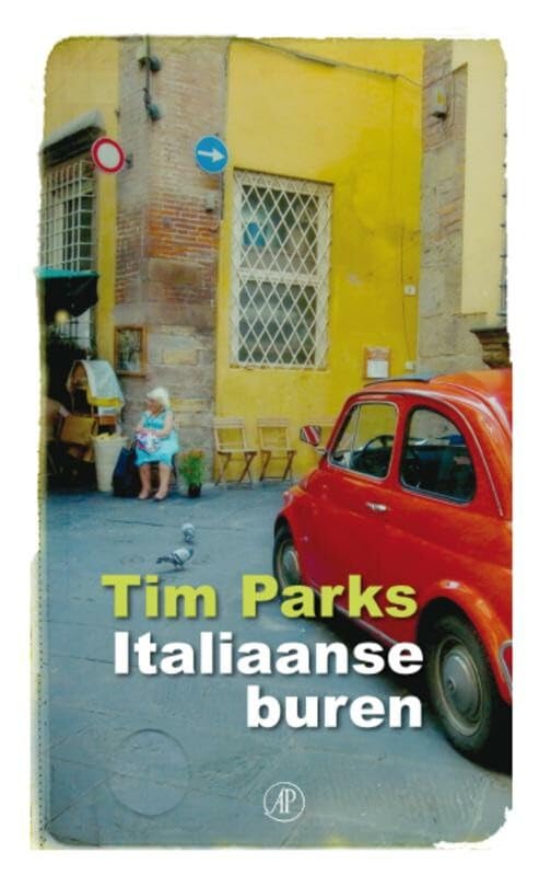 Italiaanse buren: vreemdeling in een eigenzinnig land book