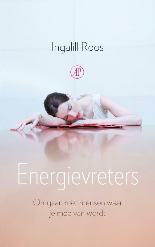 Energievreters: omgaan met mensen waar je moe van wordt book