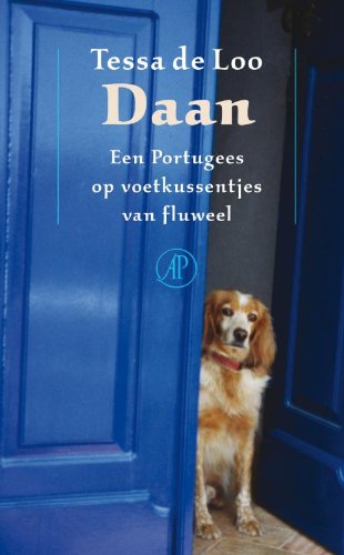 Daan: een Portugees op voetkussentjes van fluweel Contemporary literature