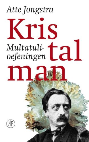 Kristalman: multatuli-oefeningen Memories