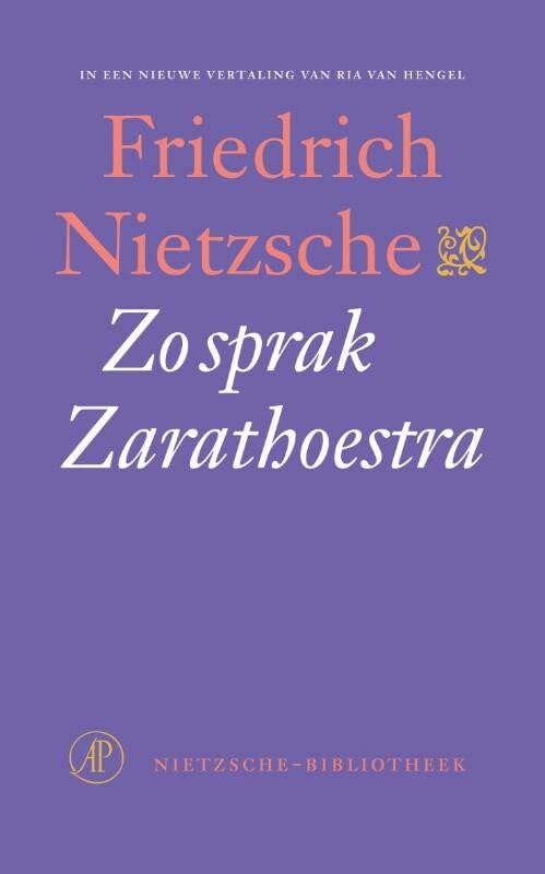 Zo sprak Zarathoestra: een boek voor iedereen en niemand (De Nietzsche-bibliotheek) Philosophy