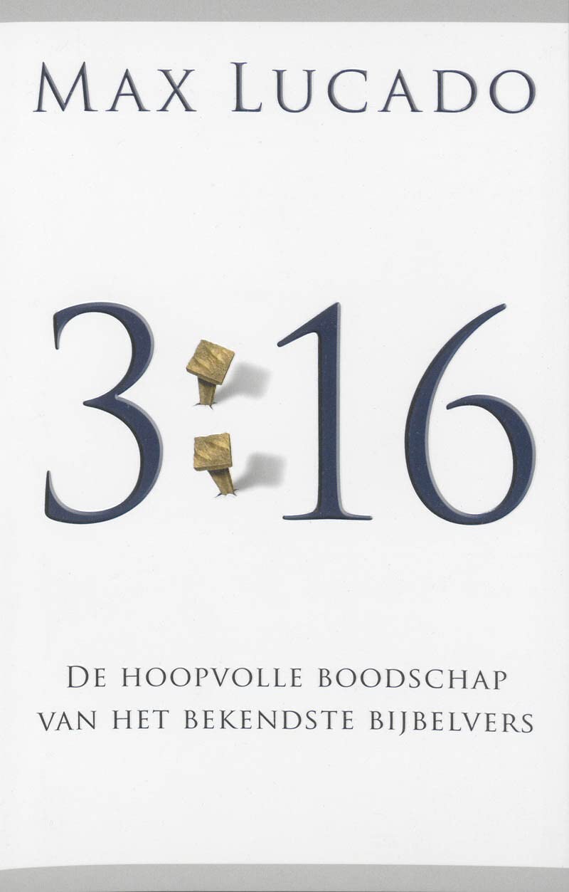 3:16: de indringende boodschap van het bekendste bijbelvers book