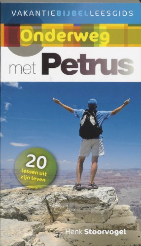 Onderweg met Petrus / druk 1 book