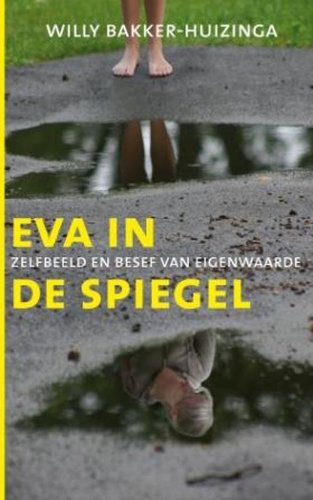 Eva in de spiegel: zelfbeeld en besef van eigenwaarde book