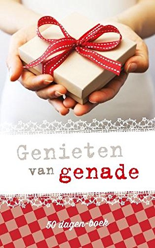 Genieten van genade: 50 dagen-boek book