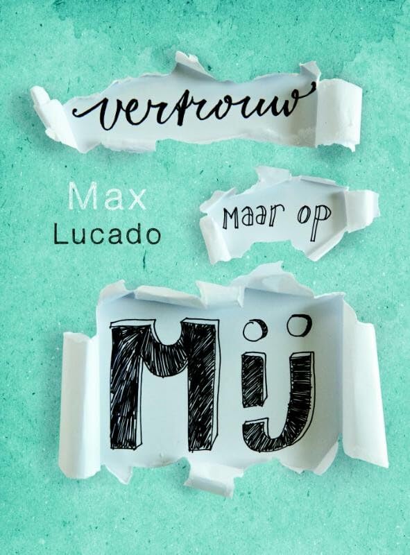 Vertrouw maar op mij: troost in moeilijke tijden book