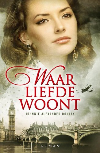 Waar liefde woont: roman book