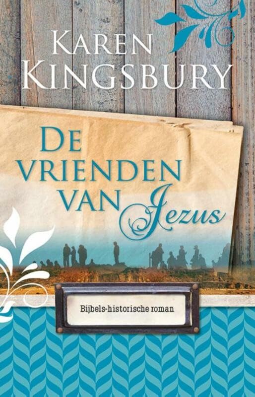 De vrienden van Jezus: bijbels-historische roman book