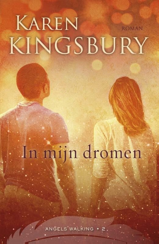 In mijn dromen: roman (Angels Walking, 2) Contemporary literature
