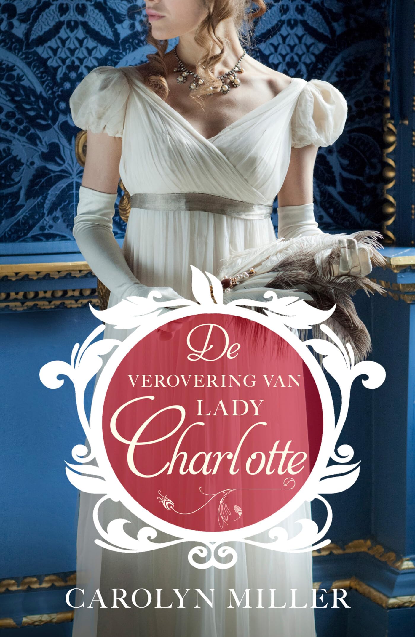 De verovering van Lady Charlotte: roman book