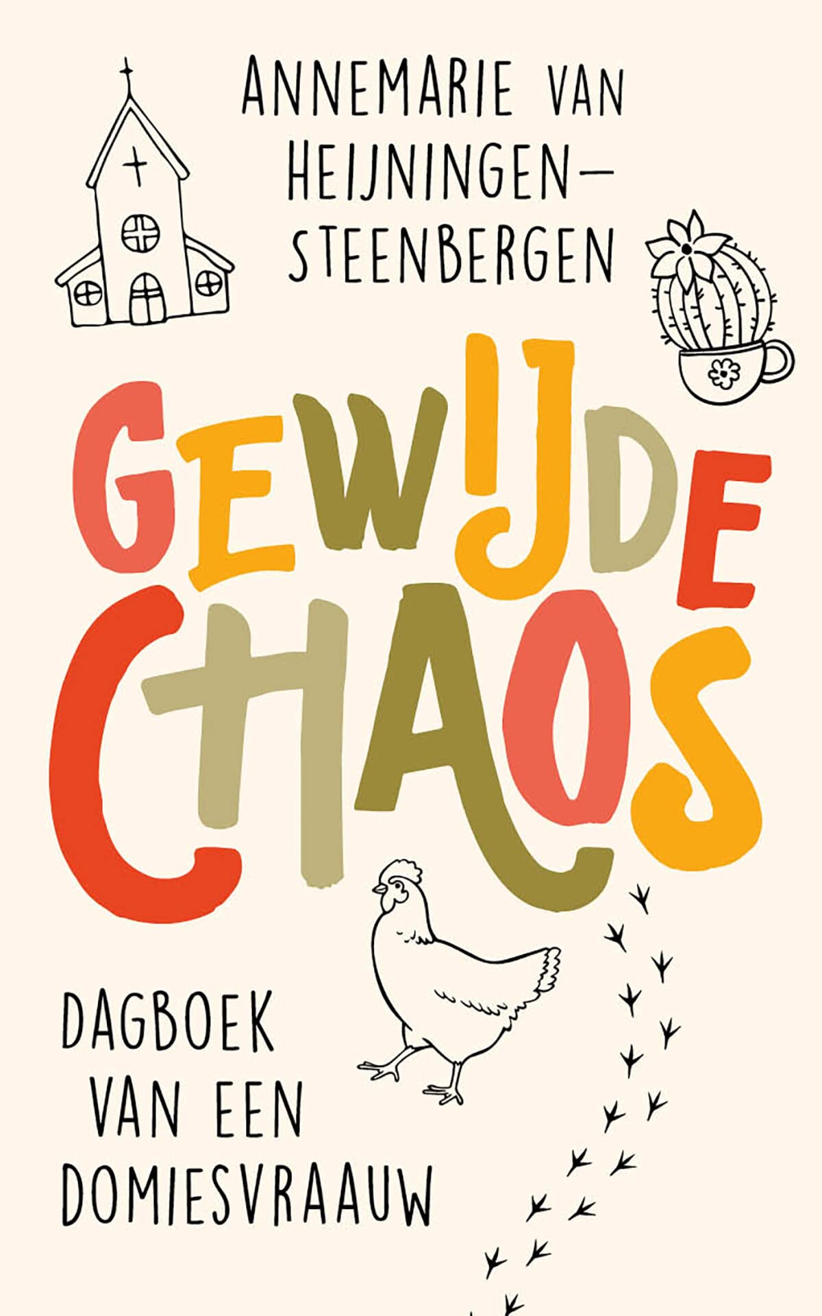 Gewijde chaos: dagboek van een domiesvraauw book