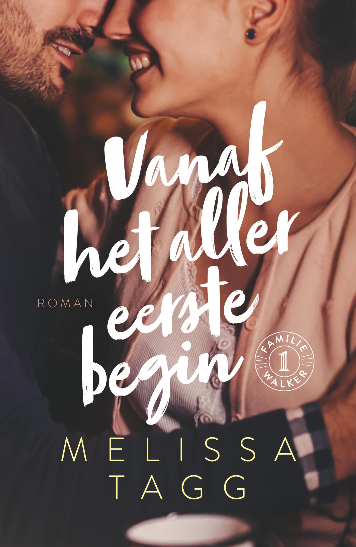 Vanaf het allereerste begin (Familie Walker, 1) Contemporary literature