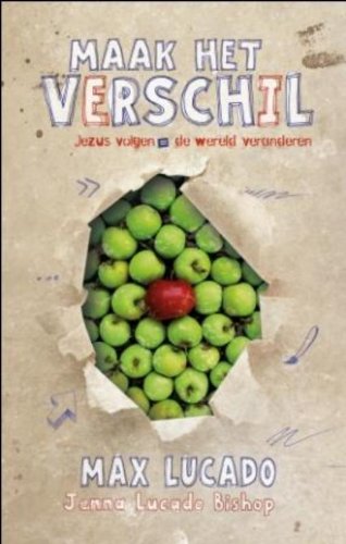 Maak het verschil: jezus volgen, de wereld veranderen book
