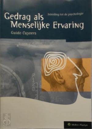 Gedrag als menselijke ervaring: inleiding tot de psychologie book