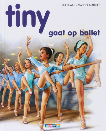 Tiny gaat op ballet (Rinkelbel, 54, Band 54) Novels & Short Stories