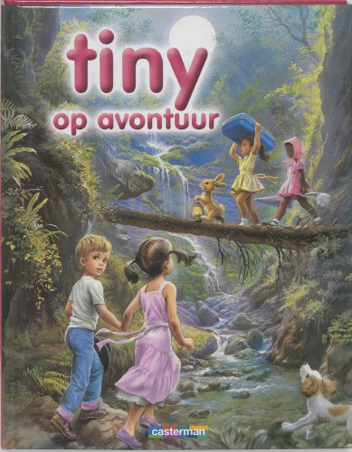 Tiny op avontuur: 8 verhalen (RINKELBELBUNDELS) Novels & Short Stories