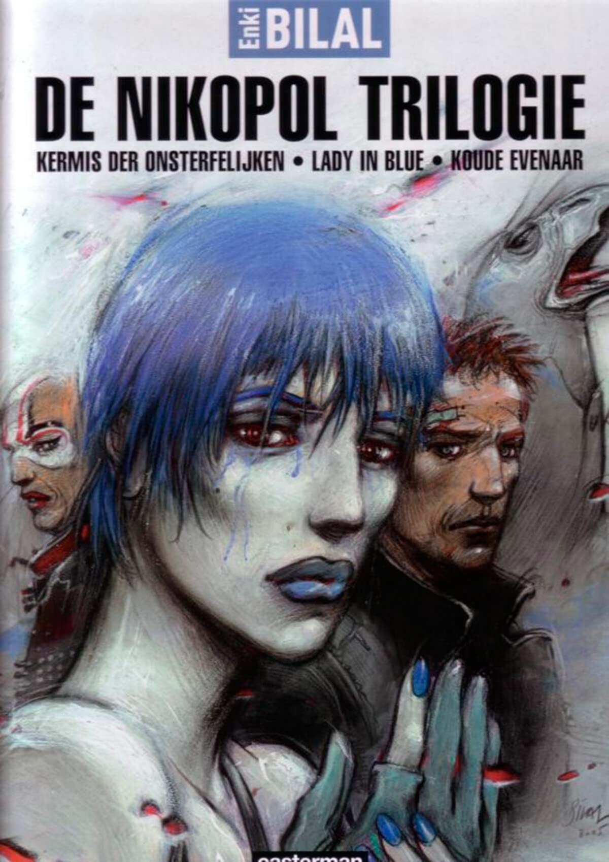 De Nikopol trilogie: kermis der onsterfelijken - Lady in blue - Koude evenaar Manga