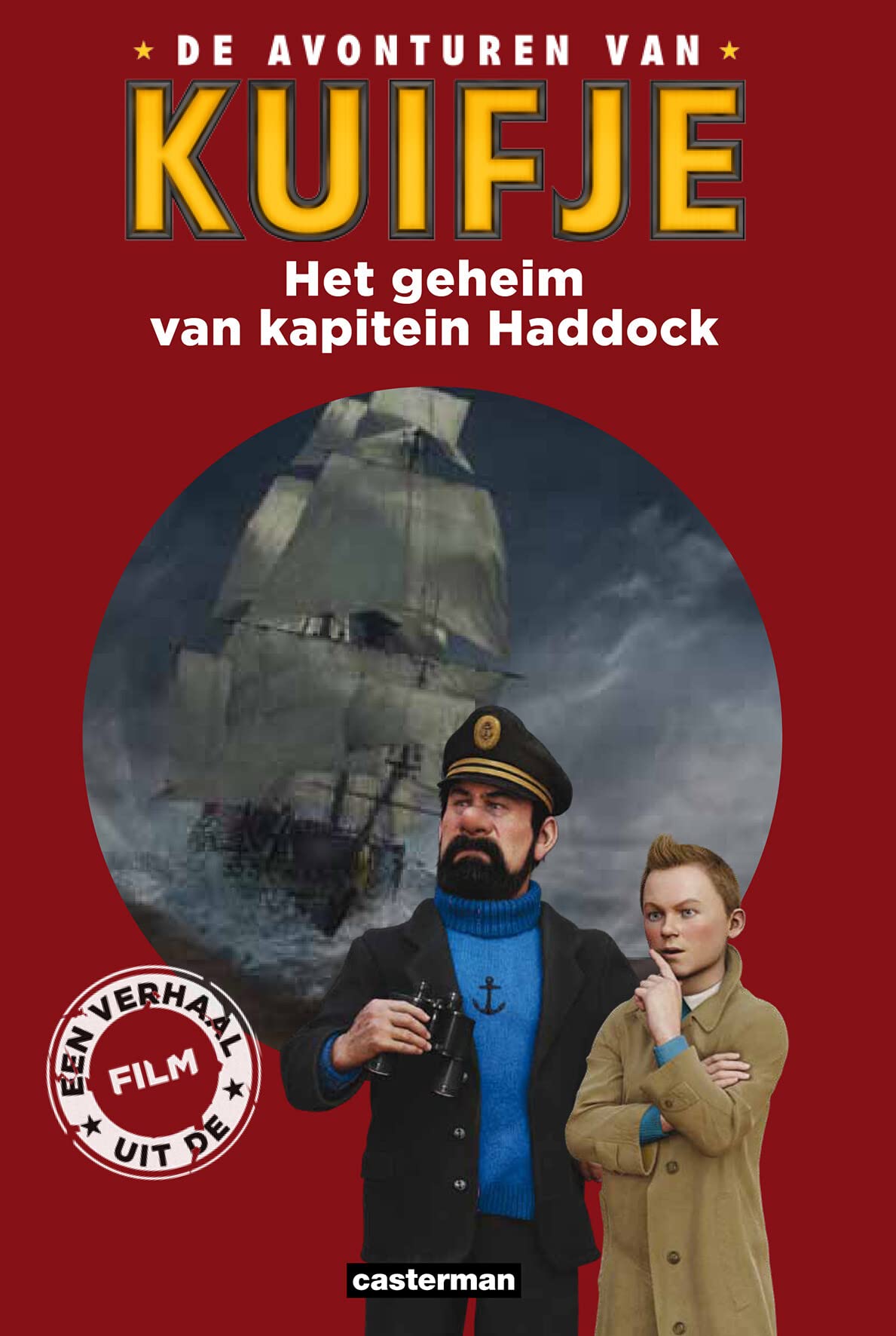 De avonturen van Kuifje - Een verhaal uit de film 2: Het geheim van kapitein Haddock book