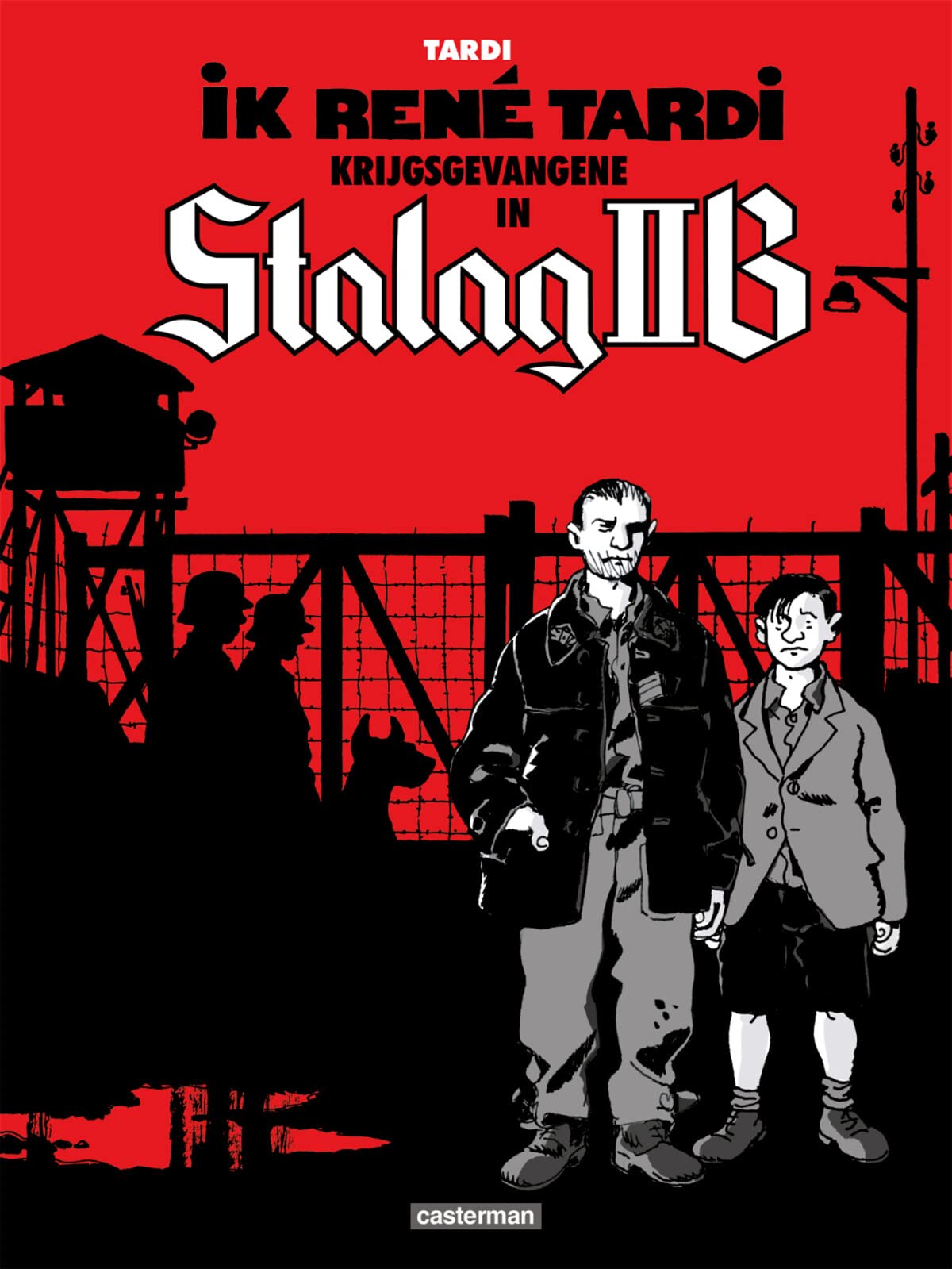Ik, René Tardi, krijgsgevangene in Stalag IIB book