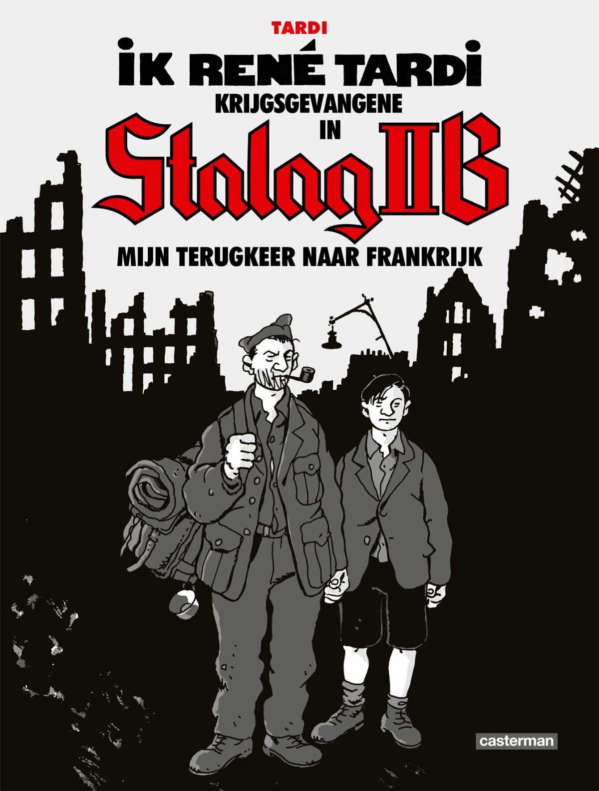 Ik, René Tardi, krijgsgevangene in Stalag IIB book
