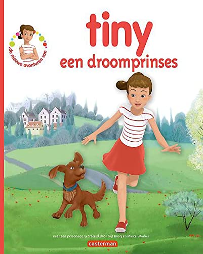 Een droomprinses (De nieuwe avonturen van Tiny, 1, Band 1) Children's books