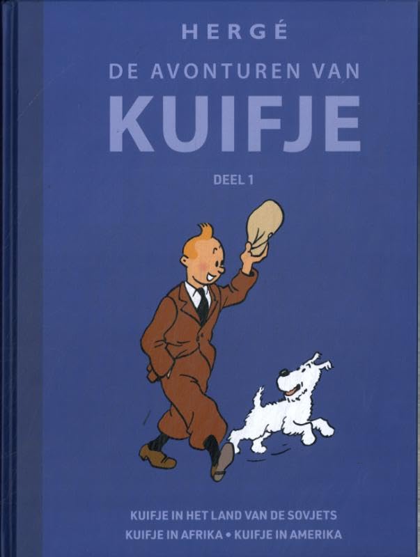 Kuifje in het land van de Sovjets; Kuifje in Afrika; Kuifje in Amerika book