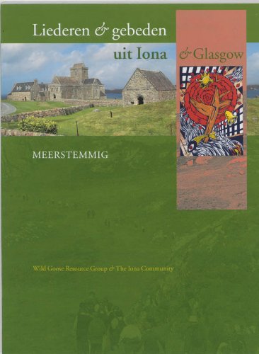 MUZIEKBOEK LIEDEREN EN GEBEDEN UIT IONA Meerstem. book