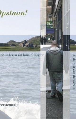 Opstaan! (eenstemmig): meer liederen uit Iona & Glasgow Arts & Music