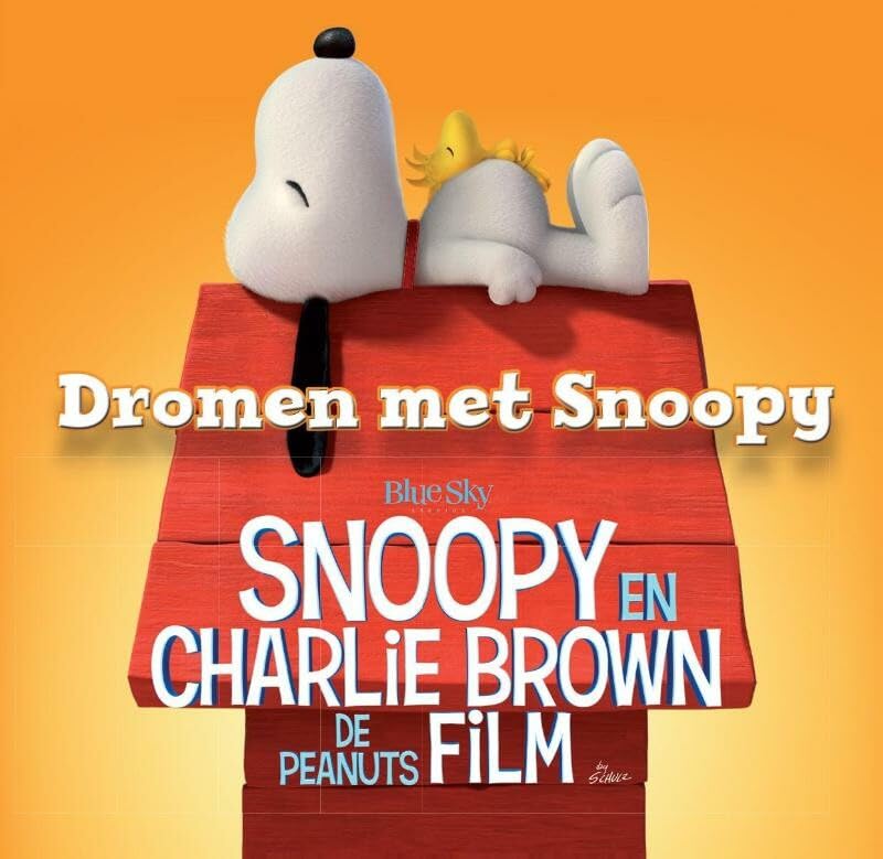 Dromen met Snoopy: Snoopy en Charlie Brown de Peanuts film book