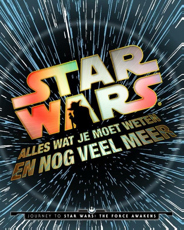 Star wars: alles wat je moet weten en nog veel meer book