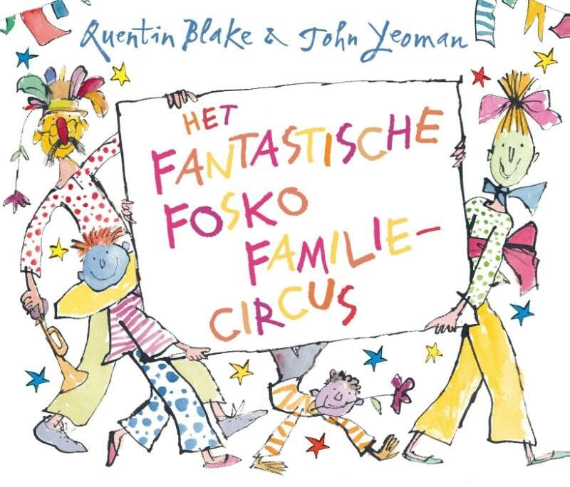Quentin Blake: fabulous Foskett family circus Children's books