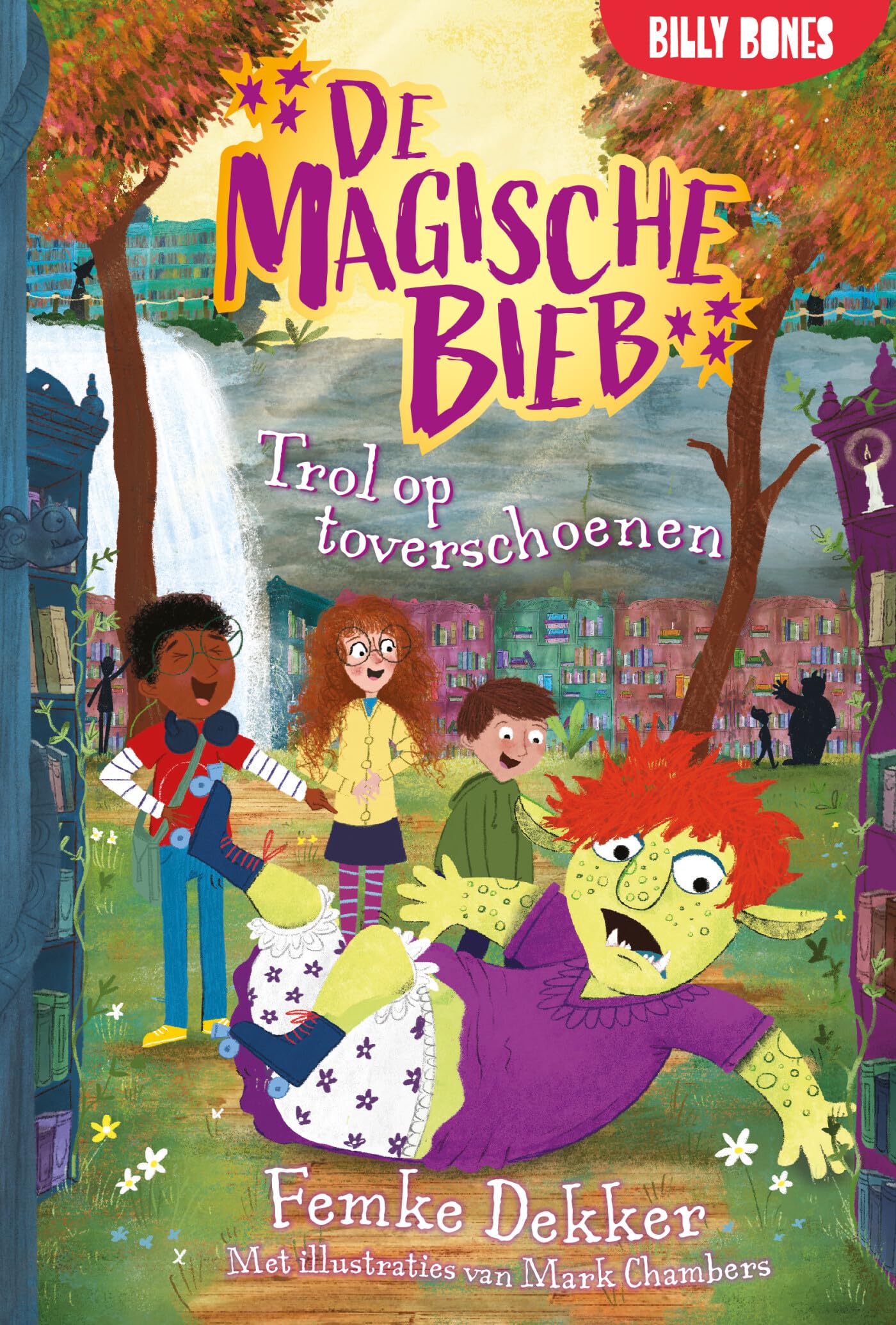 Trol op toverschoenen (Billy Bones bazen, 4) Non-fiction