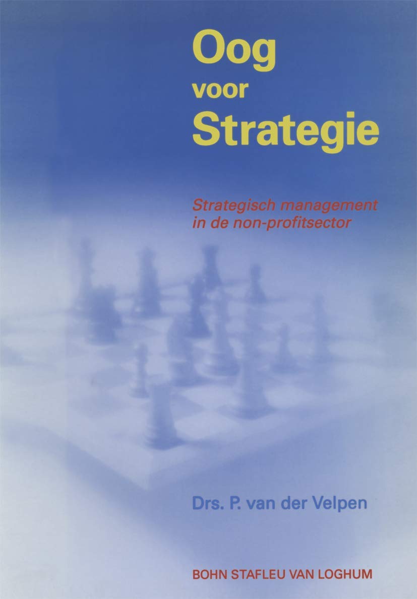 Oog voor strategie: Van gesubsidieerde en gepremieerde organisaties Law