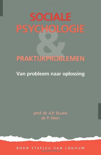 Sociale psychologie en praktijkproblemen: van probleem naar oplossing Psychology