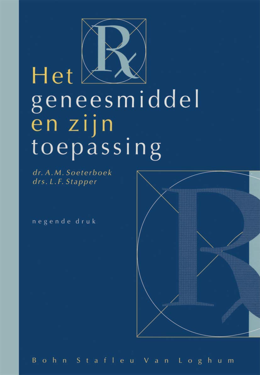 Het geneesmiddel en zijn toepassing book