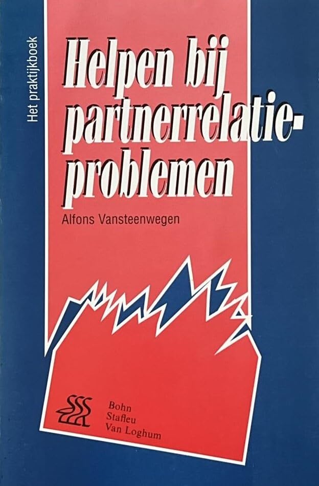 Helpen bij partnerrelatieproblemen: het praktijkboek Books